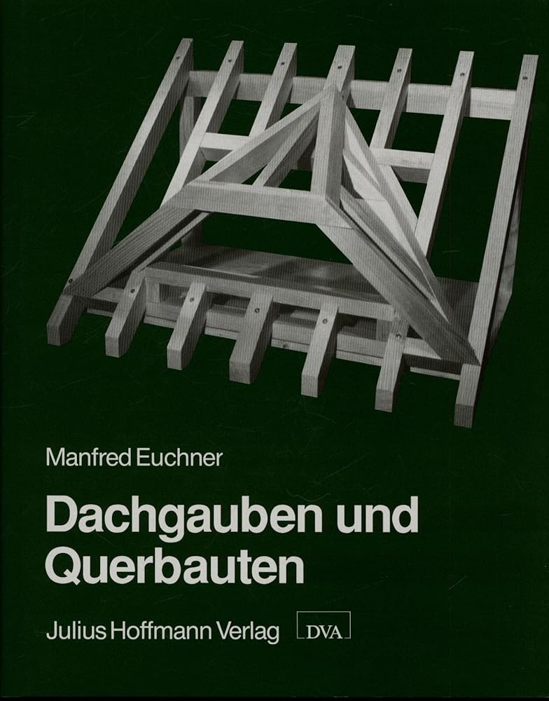 Dachgauben und Querbauten cover image