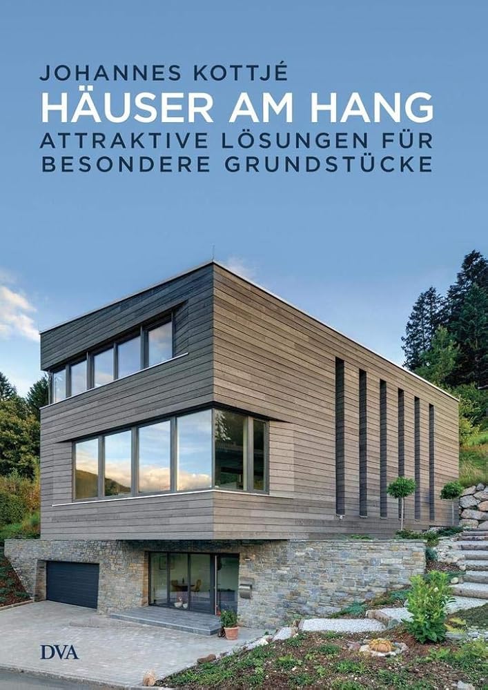 Häuser am Hang: Attraktive Lösungen für besondere Grundstücke cover image