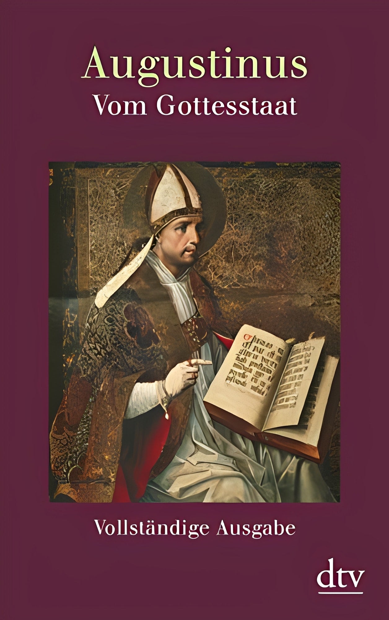 Vom Gottesstaat, Aurelius Augustinus
