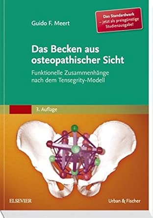 Das Becken aus osteopathischer Sicht: Funktionelle Zusammenhänge nach dem Tensegrity-Modell cover image