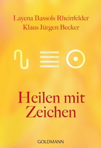 Heilen mit Zeichen, Rheinfelder / Becker