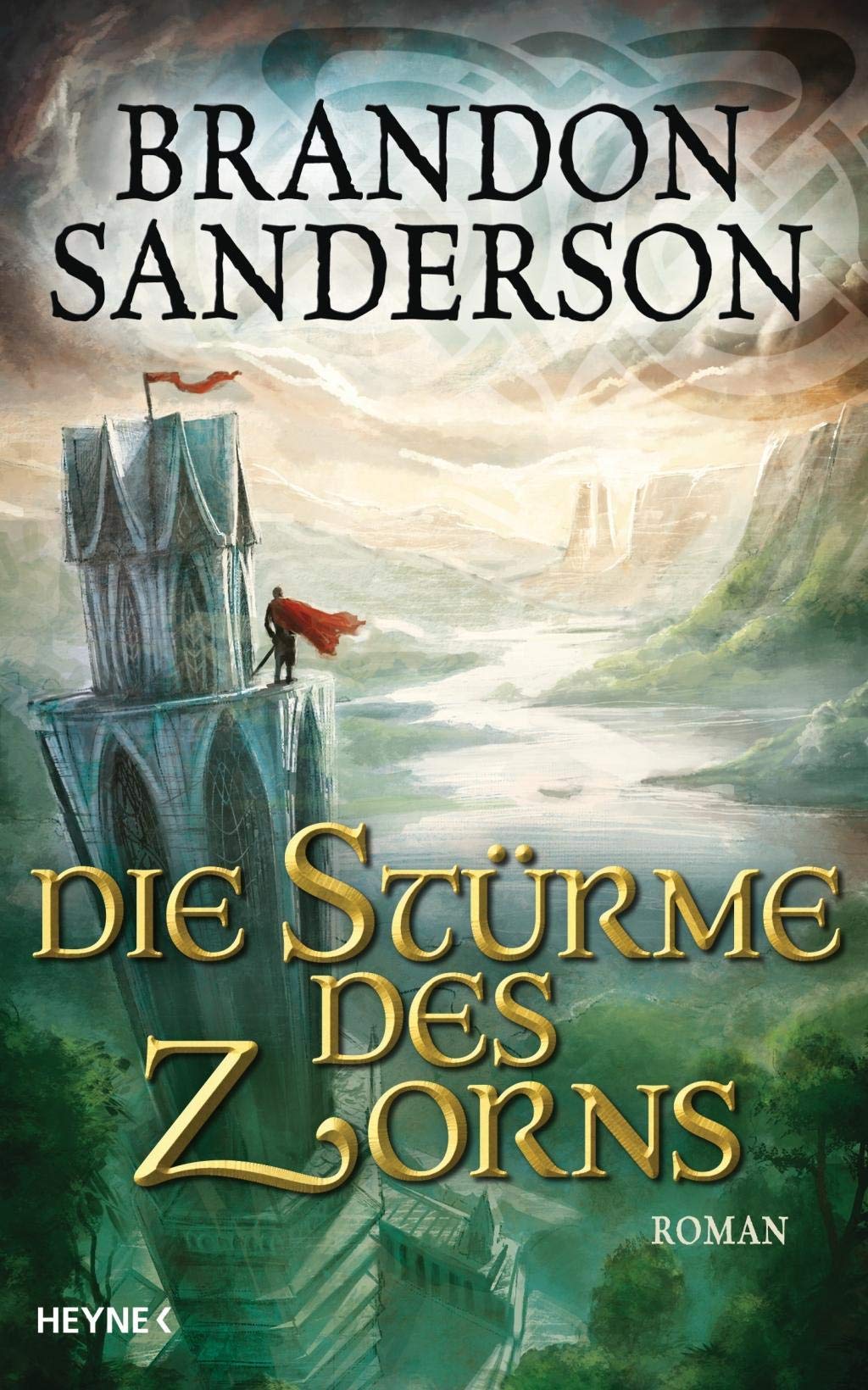 Die Stürme des Zorns: Roman, Brandon Sanderson