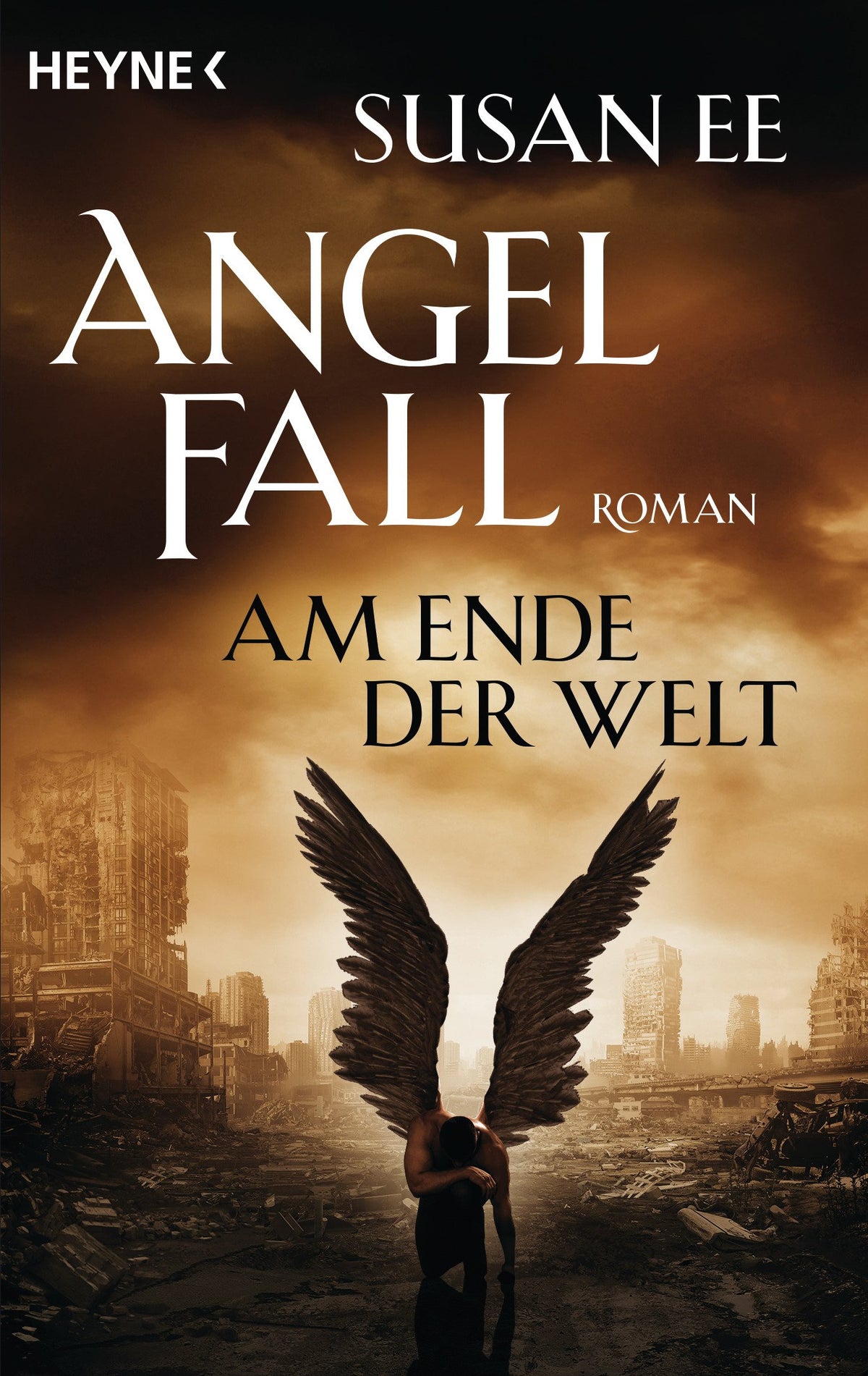 Angelfall - Am Ende der Welt: Roman, Susan Ee