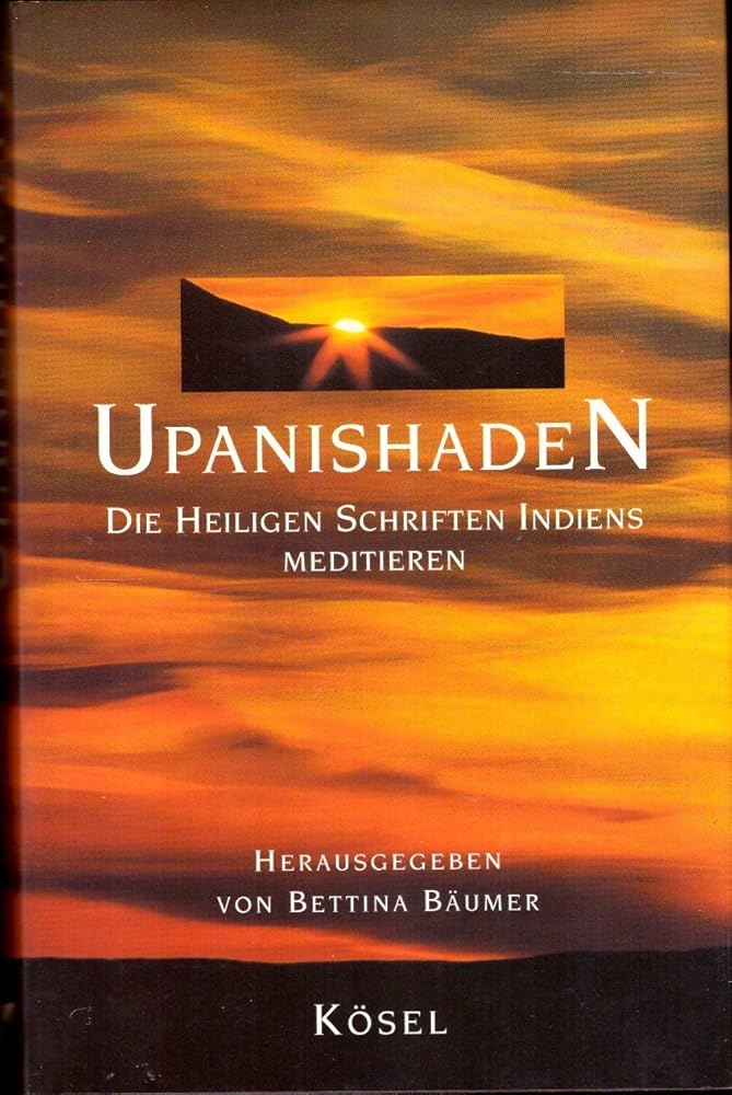 Upanishaden: Die Heiligen Schriften Indiens meditieren cover image