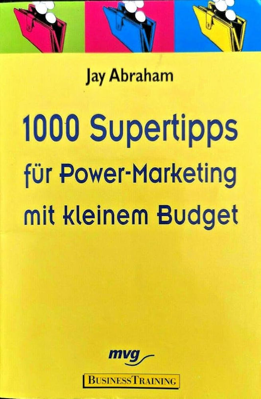 1000 Supertipps für Power-Marketing mit kleinem Budget cover image