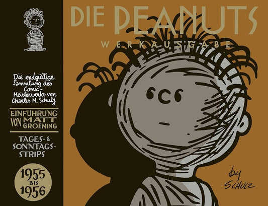 Peanuts Werkausgabe 3: 1955 - 1956 (3): Tages- & Sonntags-Strips. Die endgültige Sammung des Comic-Meisterwerks cover image
