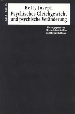 Psychisches Gleichgewicht und psychische Veränderung: Hrsg. v. Elizabeth Bott Spillius u. Michael Feldman cover image