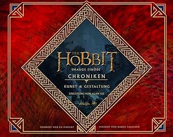 Der Hobbit: Smaugs Einöde - Chroniken III: Chroniken 3: Kunst und Gestaltung cover image