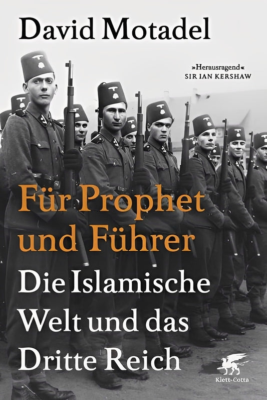 Für Prophet und Führer: Die islamische Welt und das Dritte Reich