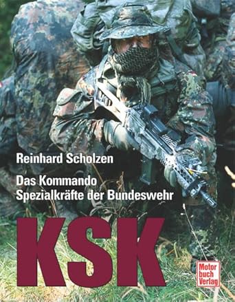 KSK: Das Kommando Spezialkräfte der Bundeswehr cover image