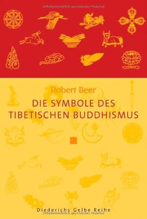 Die Symbole des tibetischen Buddhismus (Diederichs Gelbe Reihe) cover image