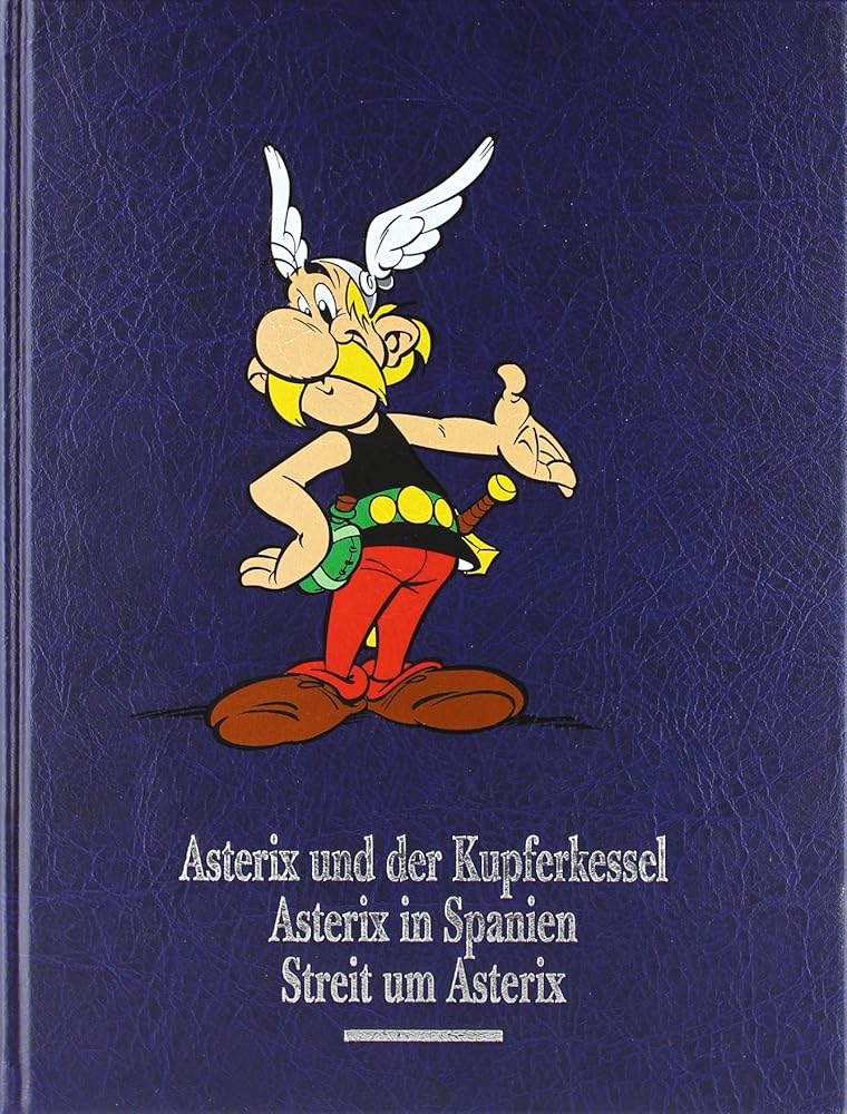 Asterix Gesamtausgabe, Bd.5, Asterix und der Kupferkessel - Asterix in Spanien - Streit um Asterix: Konzeption u. Vorw. v. Horst Berner cover image