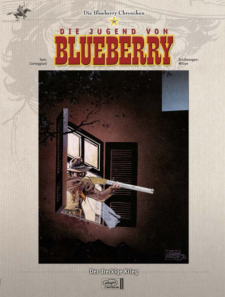Die Blueberry Chroniken 14: Die Jugend von Blueberry - Der dreckige Krieg