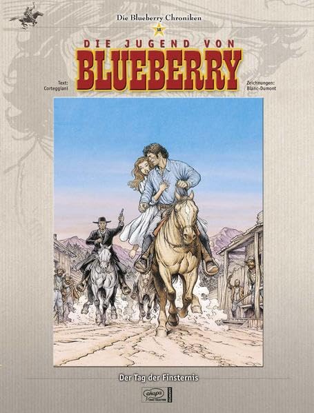Die Blueberry Chroniken 18 - Die Jugend von Blueberry: Der Tag der Finsternis