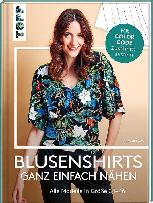 Blusenshirts ganz einfach nähen: Mit dem neuen Zuschnitt-System. Alle Modelle in den Größen 34-46 cover image