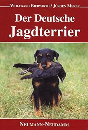 Der Deutsche Jagdterrier: Pflege, Abrichtung, Zucht cover image