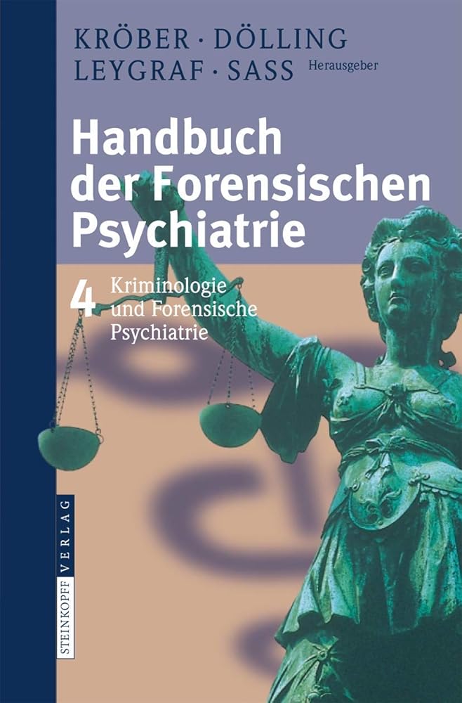 Handbuch der forensischen Psychiatrie: Band 4: Kriminologie und forensische Psychiatrie cover image