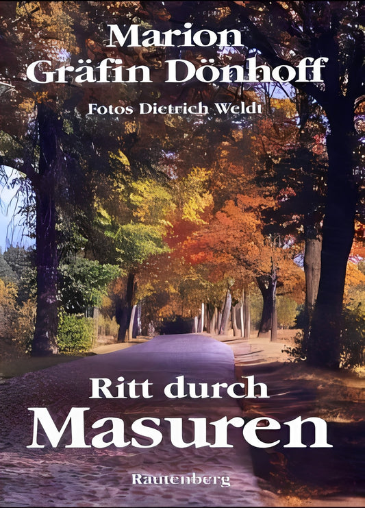 Ritt durch Masuren, Marion Gräfin Dönhoff
