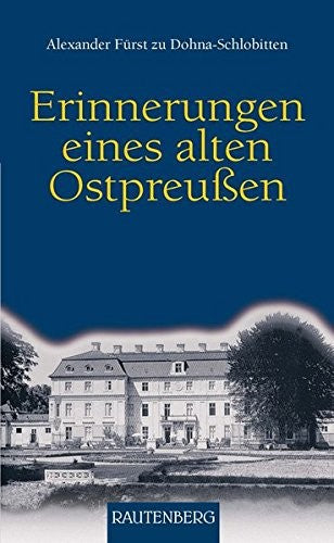 Erinnerungen eines alten Ostpreußen