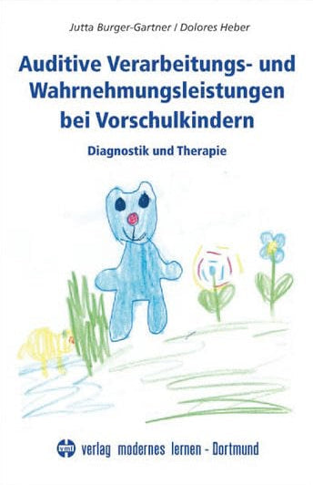 Auditive Verarbeitungs- und Wahrnehmungsleistungen bei Vorschulkindern: Diagnostik und Therapie