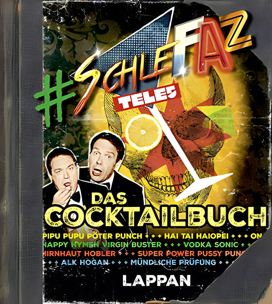 #SchleFaZ - Das Cocktailbuch, Oliver Kalkofe