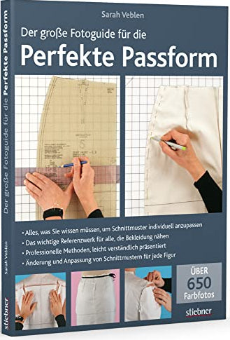 Der große Fotoguide für die Perfekte Passform - Alles, was Sie wissen müssen, um Schnittmuster individuell anzupassen
