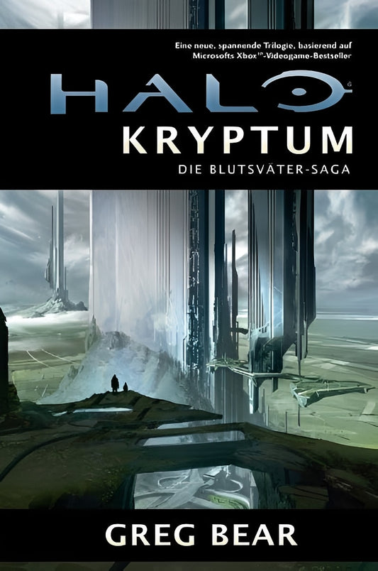Halo: Kryptum - Die Blutsväter-Saga, Greg Bear