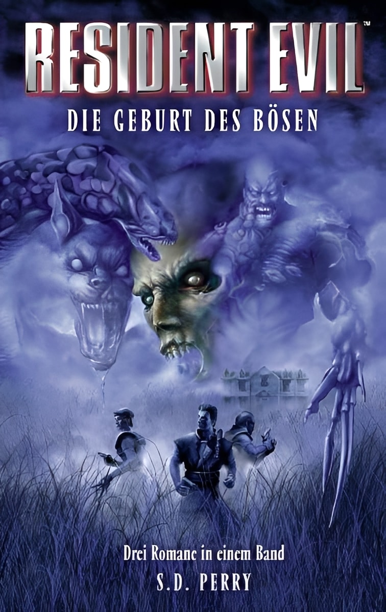 Resident Evil: Die Geburt des Bösen - Drei Romane in einem Band: Stunde Null / Die Umbrella Verschwörung / Caliban Cove - Die Todeszone