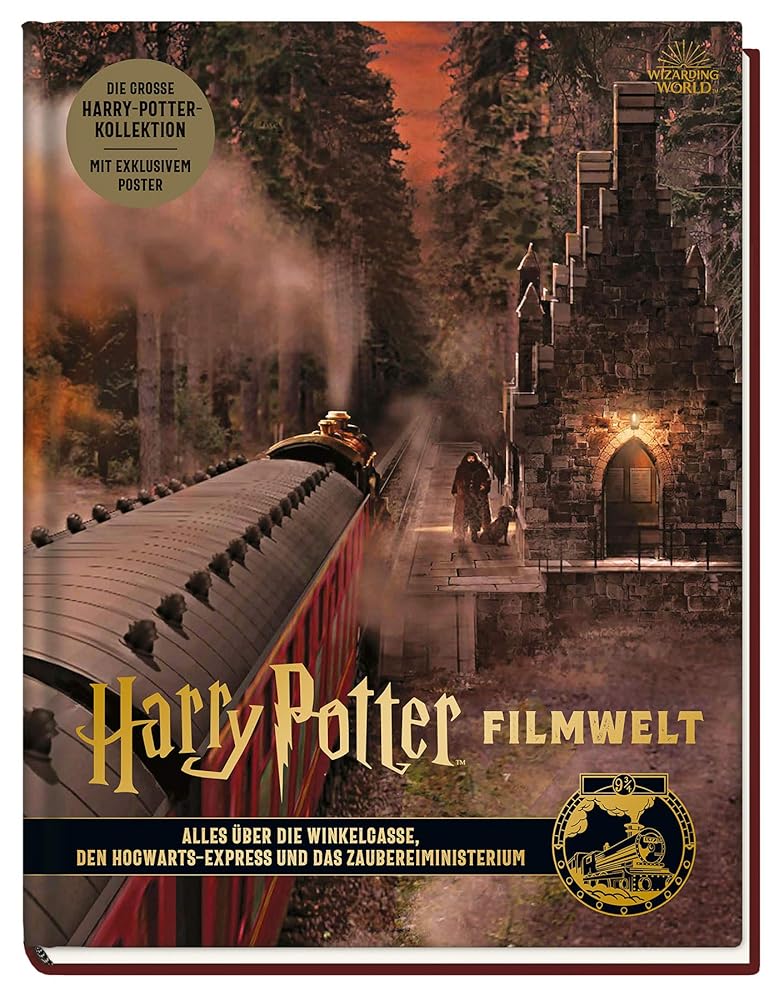 Harry Potter Filmwelt: Bd. 2: Alles über die Winkelgasse, den Hogwarts-Express und das Zaubereiministerium cover image