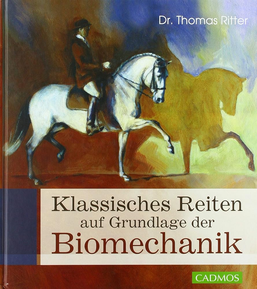 Classic riding based on biomechanics (Cadmos Pferdebuch) cover image