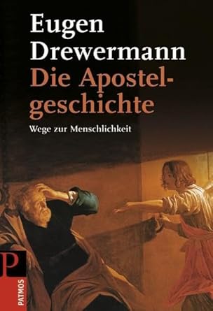 Die Apostelgeschichte: Wege zur Menschlichkeit cover image