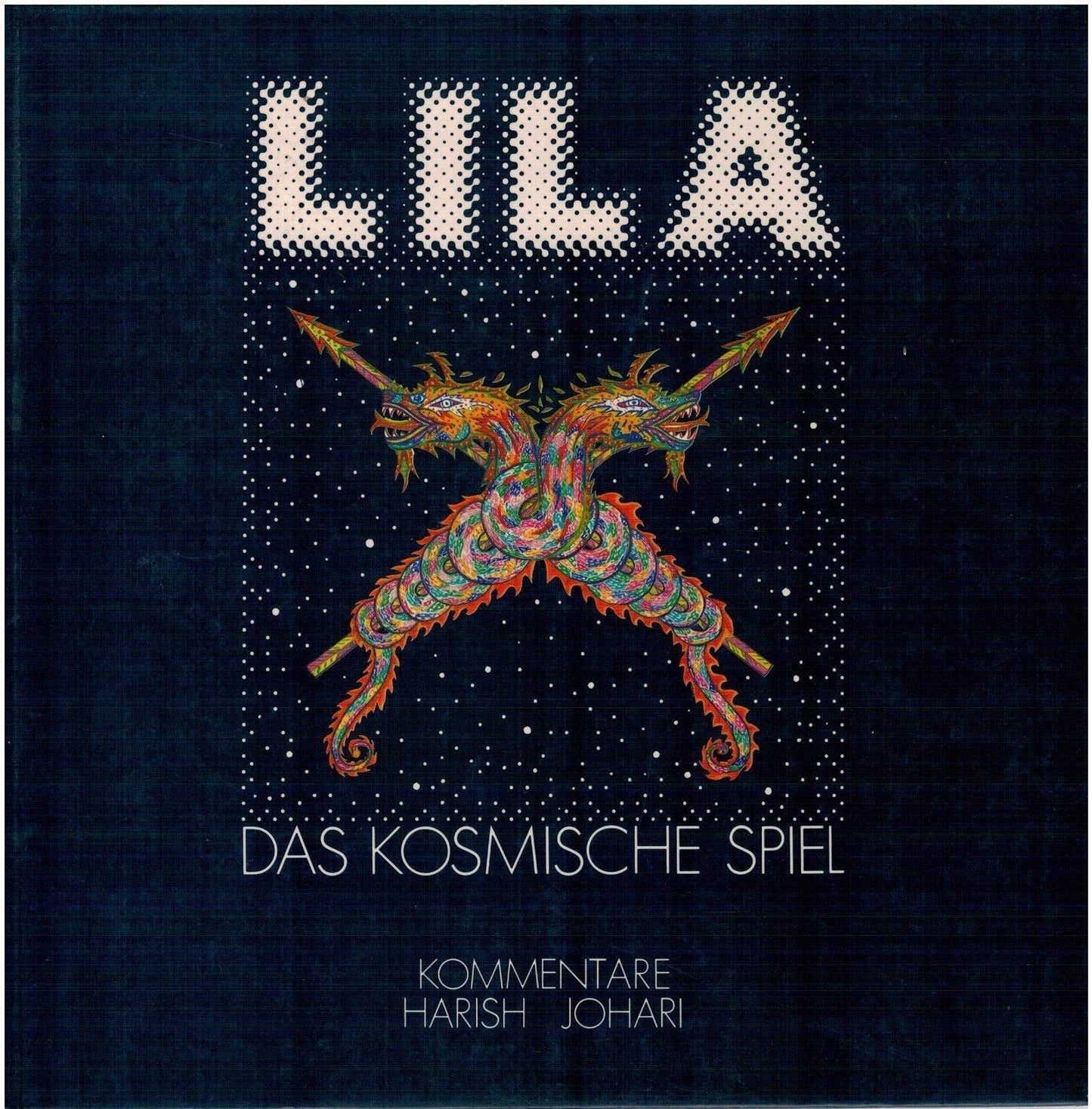 Lila Das Kosmische Spiel, Harish Johari