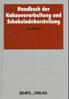 Handbuch der Kakaoverarbeitung und Schokoladeherstellung cover image