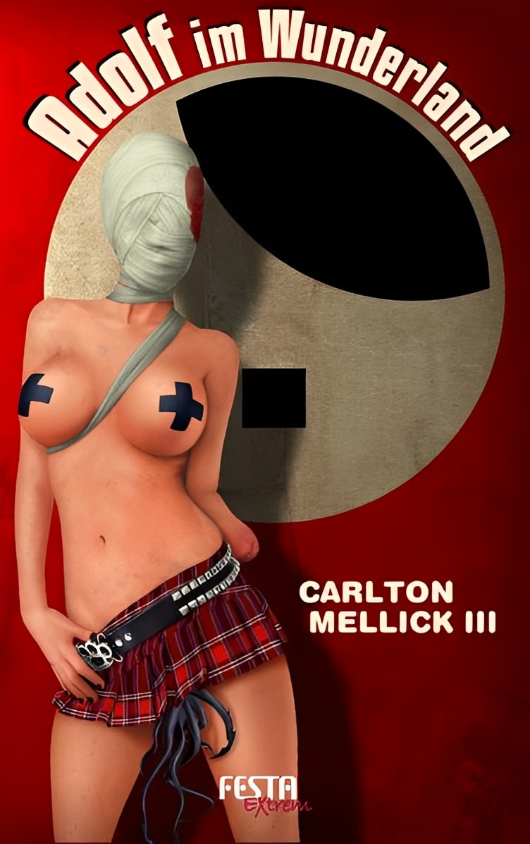 Adolf im Wunderland, Carlton Mellick