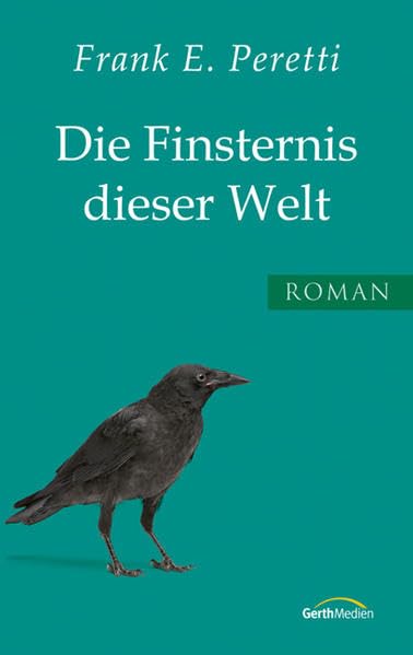 Die Finsternis dieser Welt: Roman