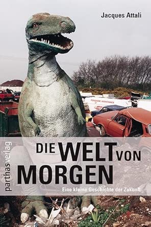Die Welt von morgen: Eine kleine Geschichte der Zukunft cover image