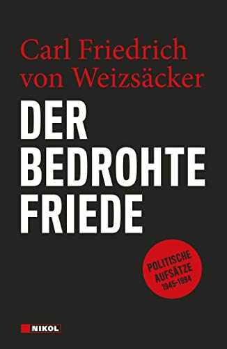 Der bedrohte Friede: Politische Aufsätze 1945-1994