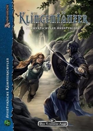 Klingentänzer: Die Schwertschulen Aventuriens (Das Schwarze Auge: Hintergrundbände für Aventurien (Ulisses)) cover image