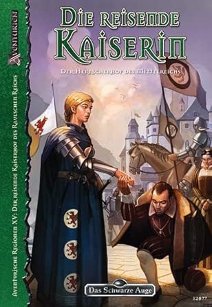 Die Reisende Kaiserin (Das Schwarze Auge: Hintergrundbände für Aventurien (Ulisses)) cover image