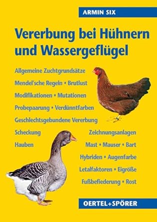 Vererbung bei Hühnern und Wassergeflügel: Grundlagen der Vererbung und Züchtungsmethodik cover image