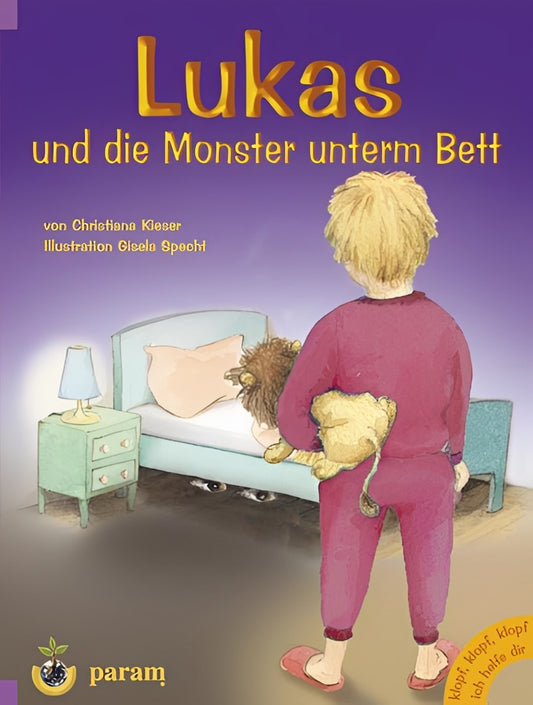 Lukas und die Monster unterm Bett, Christiana Kieser, Gisela Specht