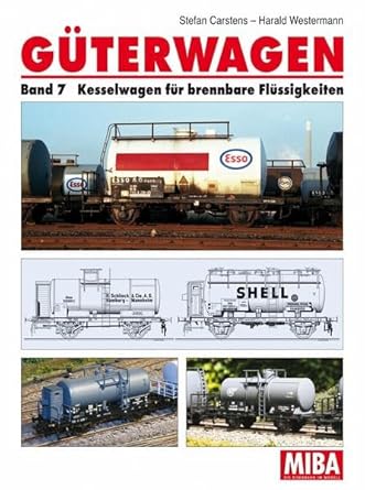 Güterwagen - Band 7: Kesselwagen für brennbare Flüssigkeiten cover image