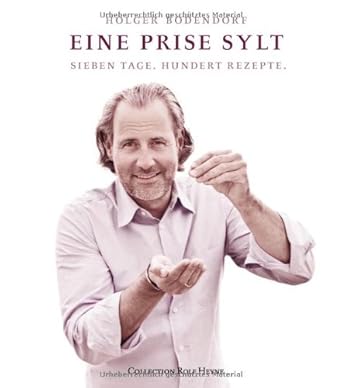 Eine Prise Sylt: Eine kulinarische Rundreise: Sieben Tage. Hundert Rezepte cover image