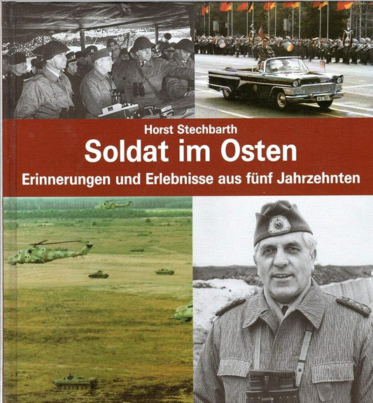 Soldat im Osten: Erinnerungen und Erlebnisse aus fünf Jahrzehnten cover image