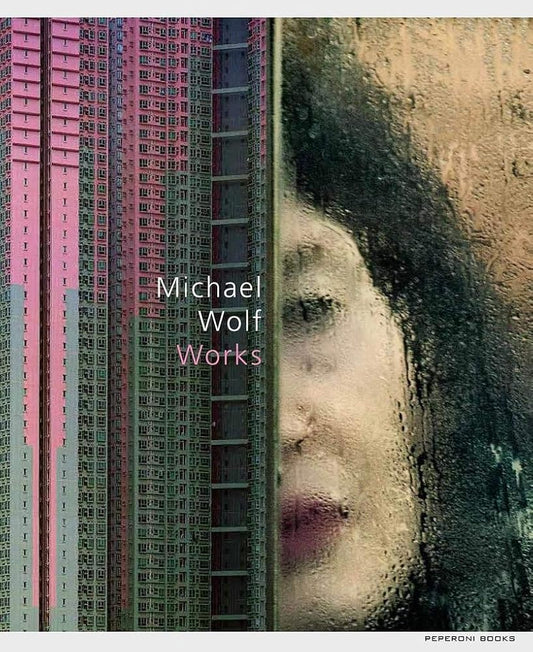 Michael Wolf Works: Zur Retrospektive cover image