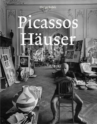 Picassos Häuser: Dtsch.-Französ.-Engl. cover image