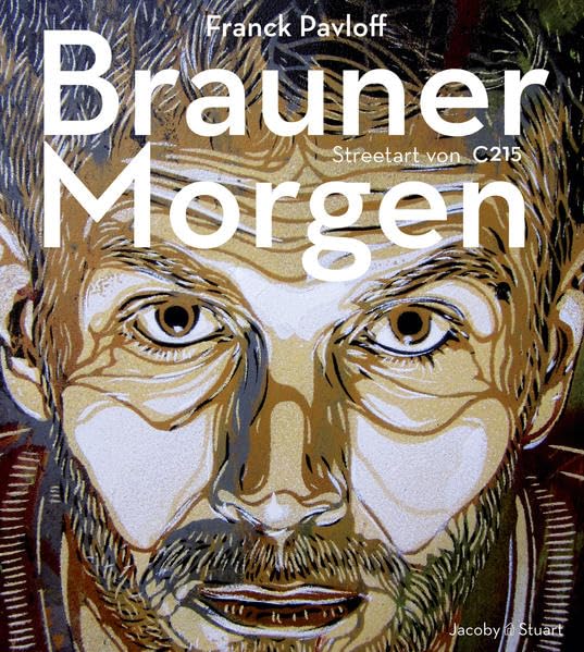Brauner Morgen, Franck Pavloff