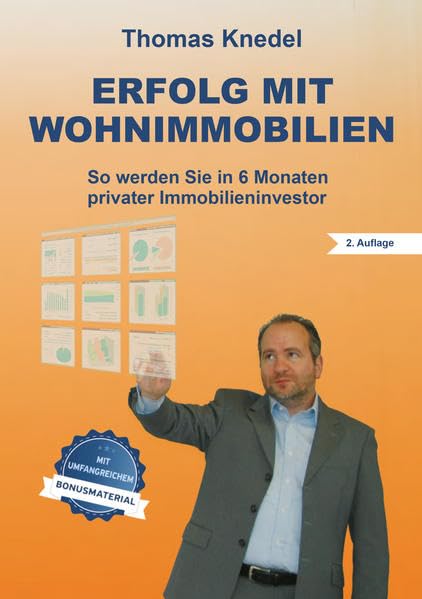 Erfolg mit Wohnimmobilien: So werden Sie in 6 Monaten privater Immobilieninvestor