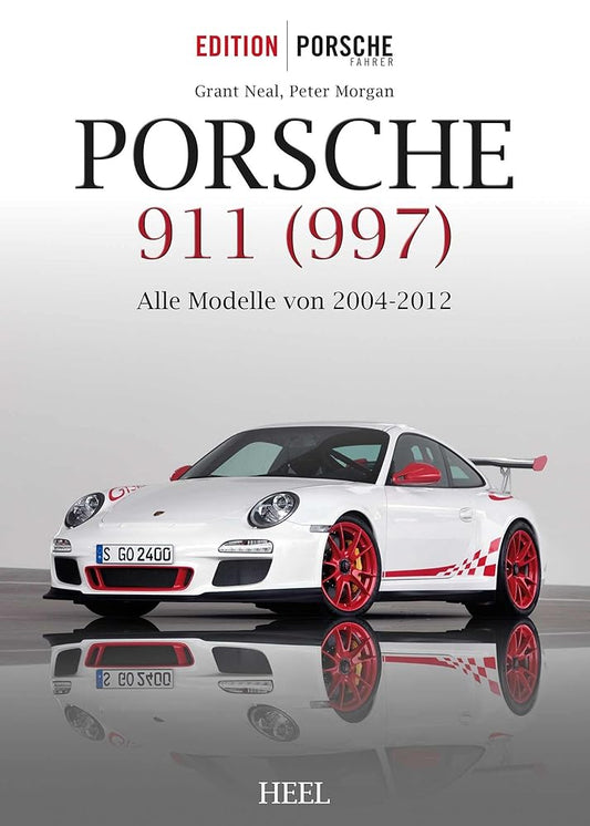 Porsche 911 (997): Alle Modelle von 2004–2012 cover image