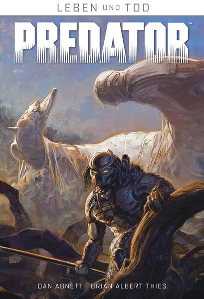 Predator: Leben und Tod, Dan Abnett, Brian Albert Thies